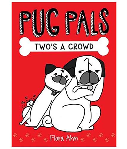 Twos A Crowd (Pug Pals #1)