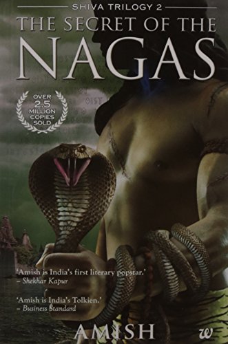 The Secret Of The Nagas (Shiva Trilogy)