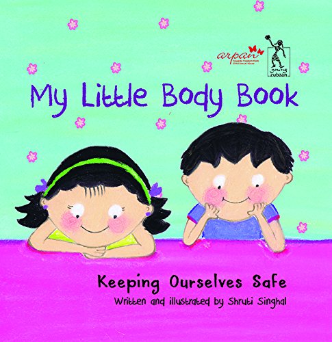 My Little Body Book: Keeping Ourselves Safe