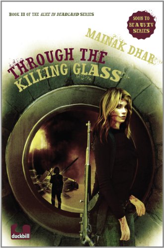 Through the Killing Glass