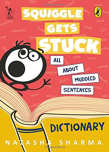 Squiggle Gets Stuck: All About Muddled Sentences