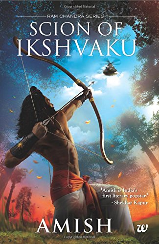 Scion of Ikshvaku (1st Part in Ram Chandra Series)