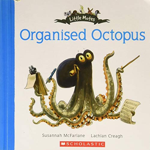 LITTLE MATES: ORGANISED OCTOPUS