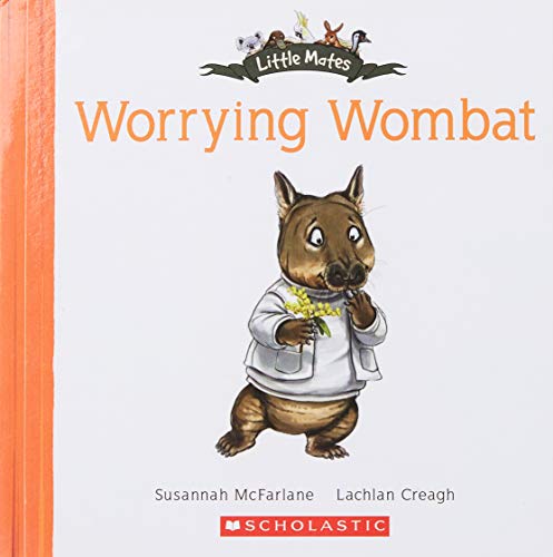 LITTLE MATES: WORRYING WOMBAT