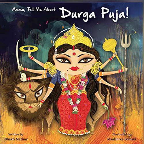 Amma Tell Me About Durga Puja!