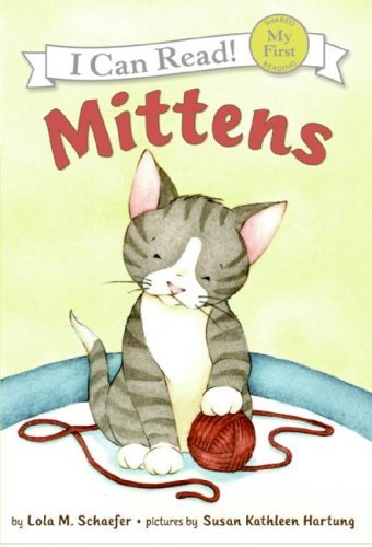 Mittens (My First I Can Read)