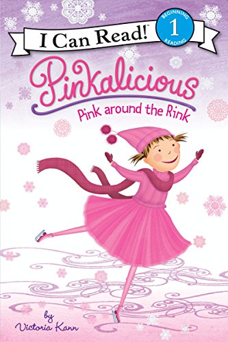 Pinkalicious: Pink around the Rink (I Can Read Level 1)