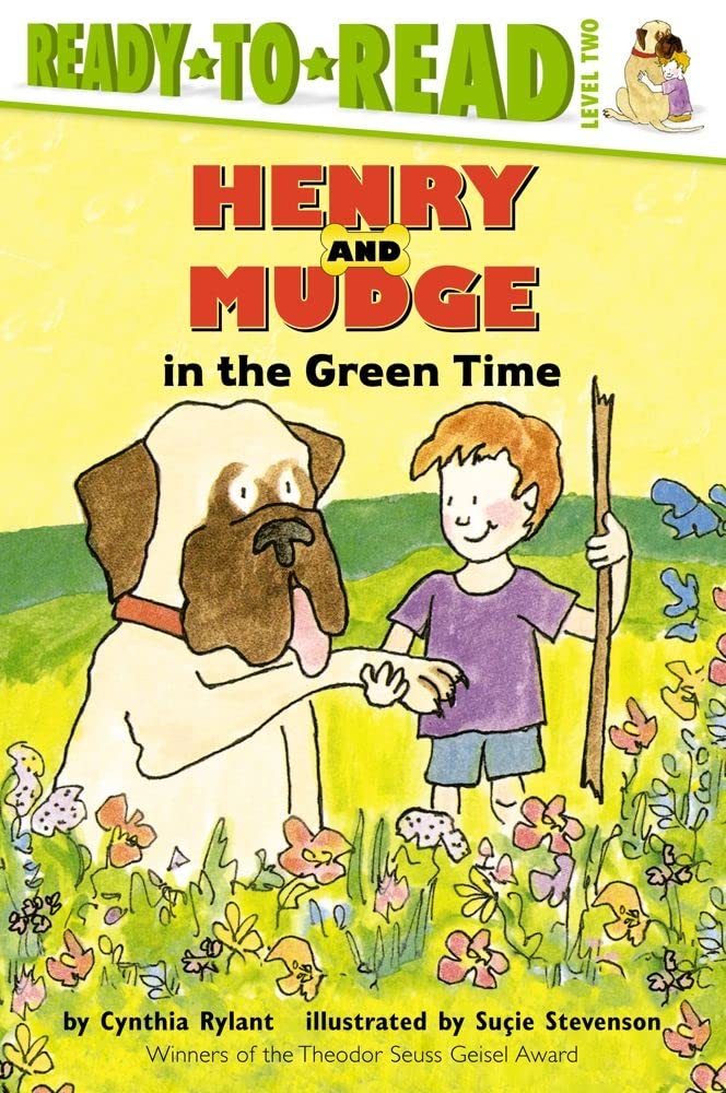HENRY AND MUDGE IN THE GREEN TIME: Ready-to-Read Level