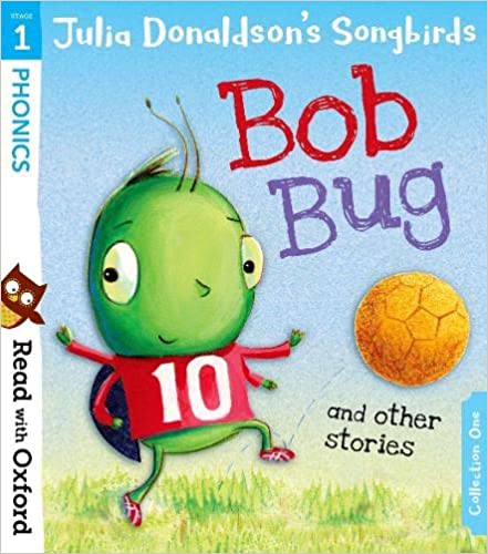 Bob Bug - I CAN READ - Read With Oxford: Stage 1:Songbird