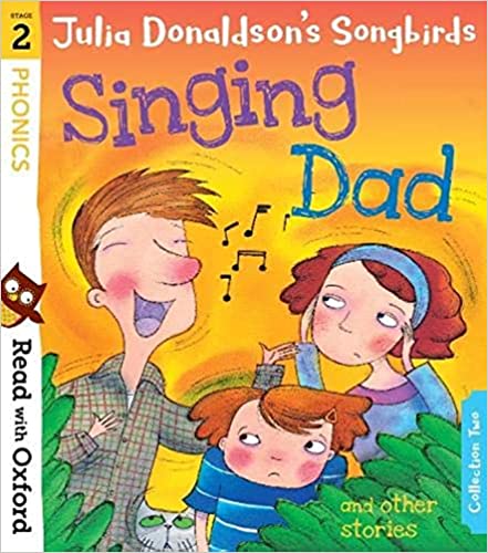SINGING dad - Read With Oxford: Stage 2:Songbird - I CAN READ - phonics