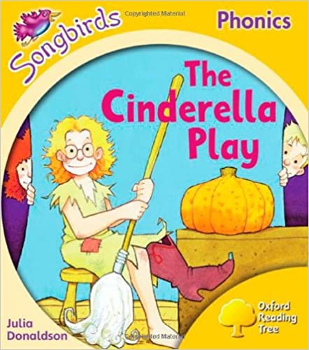 The Cinderella Play - Oxford Reading Tree: Stage 5: Songbirds: I CAN READ - phonics