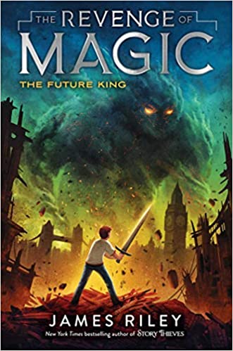 THE FUTURE KING: Volume 3 (The Revenge of Magic)
