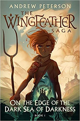 ON THE EDGE OF THE DARK SEA OF DARKNESS: (WINGFEATHER SERIES 1) 