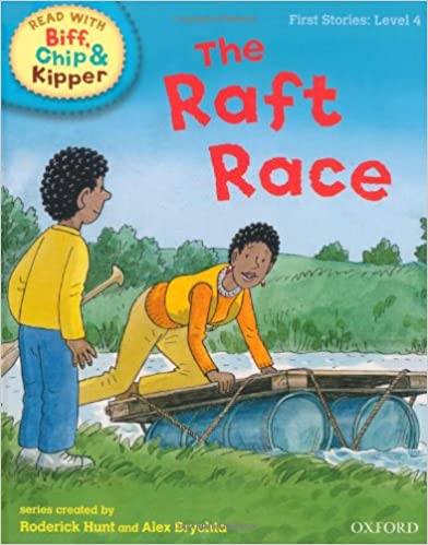 The Raft Race - Read With Biff, Chip, and Kipper: First Stories: Level 4