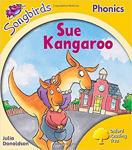 Sue Kangaroo - Oxford Reading Tree Songbirds Phonics Level 5