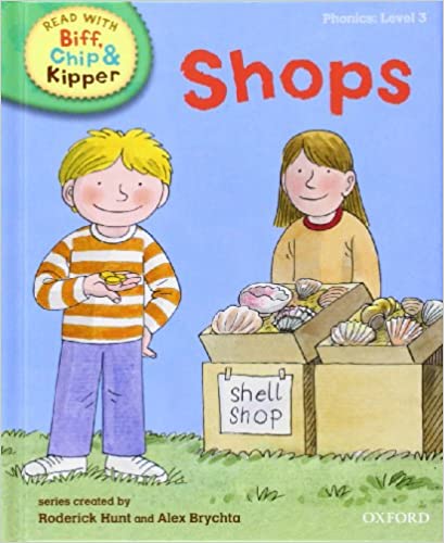 Shops -  Read With Biff, Chip, and Kipper: Phonics Level 3