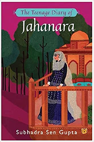 The Teenage Diary of Jahanara