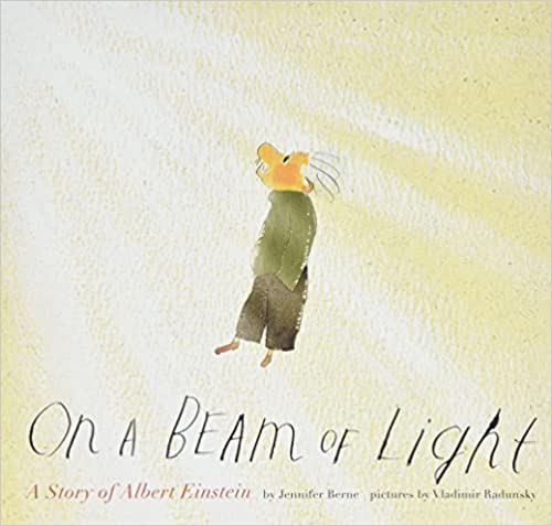 On a Beam of Light: A Story of Albert Einstein