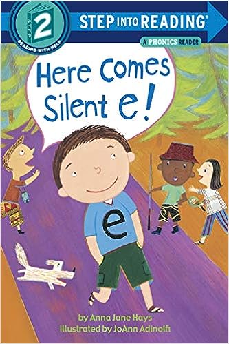 Here Comes Silent E!: A Phonics Reader (Step into Reading)