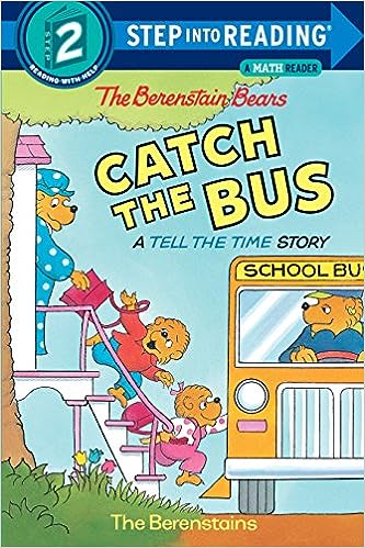 The Berenstain Bears Catch the Bus