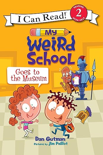 My Weird School Goes To The Museum (I Can Read Level 2) 