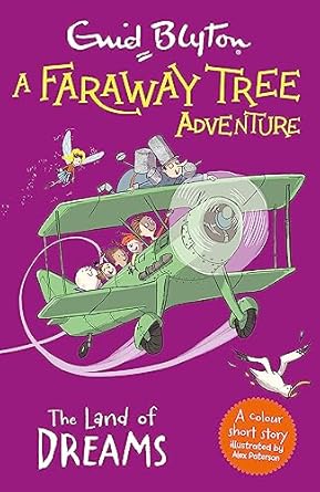 THE LAND OF DREAMS- A FARAWAY TREE ADVENTURE
