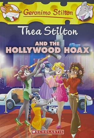 Thea Stilton And The Hollywood Hoax