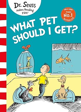 What Pet Should I Get? Dr seuss