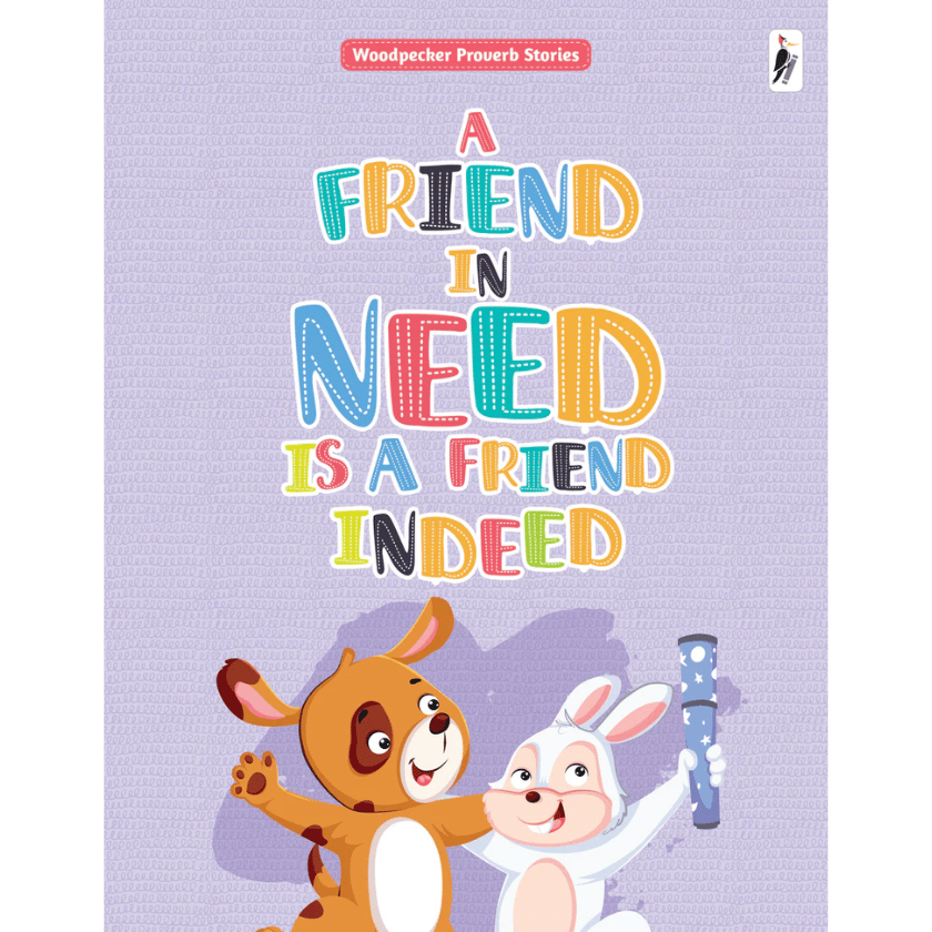 A Friend in need is a Friend Indeed - proverb stories