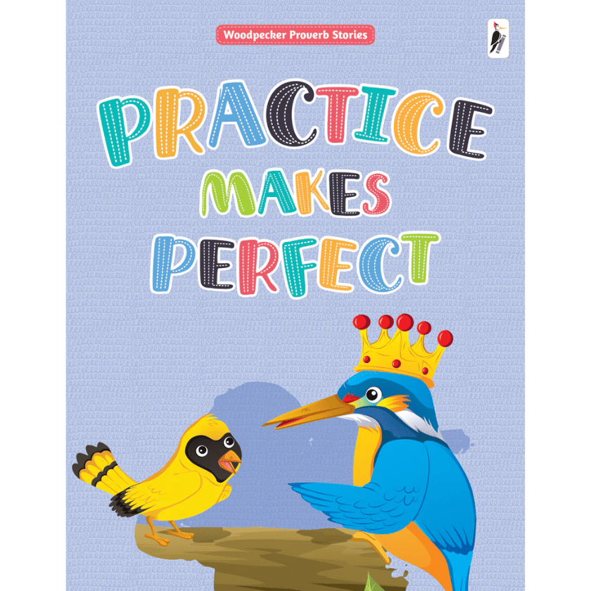 Practice makes perfect - proverb stories